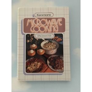 Microwave Cooking Kenmore Sears Cookbook Spacemaster Book